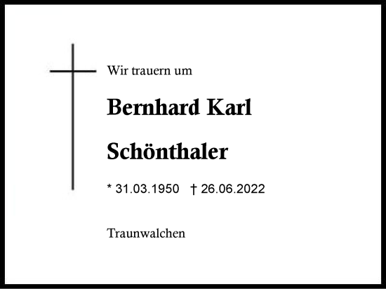 Traueranzeige von Bernhard Karl Schönthaler von Traunstein