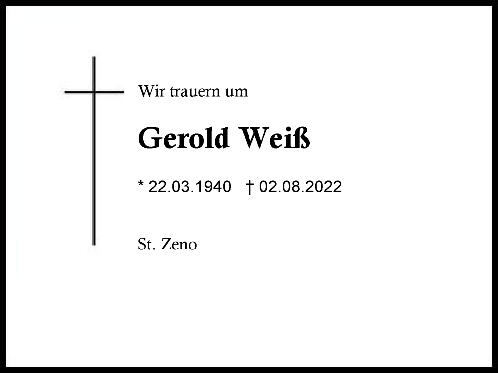  Traueranzeige für Gerold Weiß vom 06.08.2022 aus Region Berchtesgadener Land
