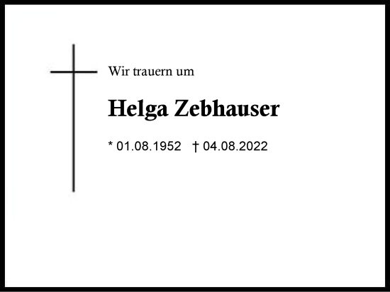 Traueranzeige von Helga Zebhauser von Region Berchtesgadener Land