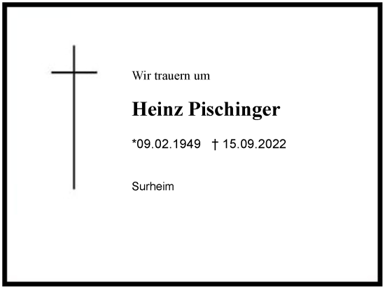 Traueranzeige von Heinz Pischinger von Berchtesgaden