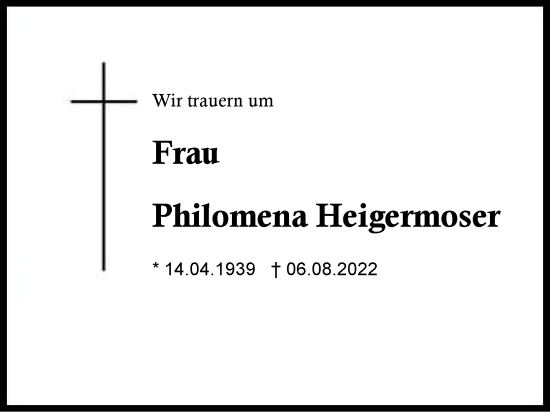 Traueranzeige von Philomena Heigermoser von Traunstein