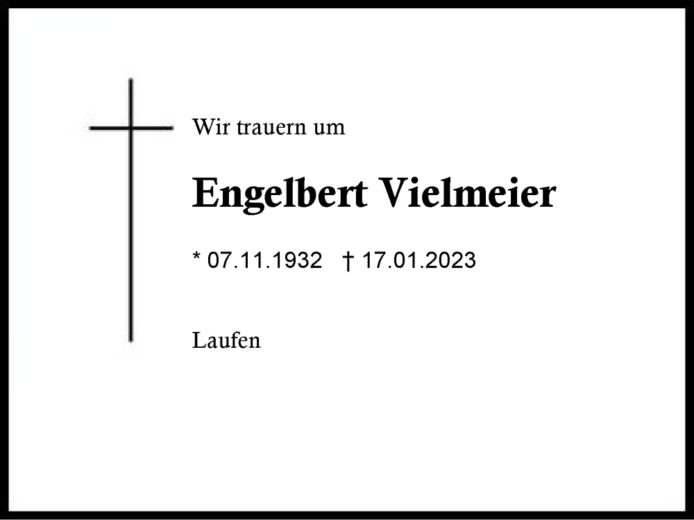  Traueranzeige für Engelbert Vielmeier vom 19.01.2023 aus Traunstein