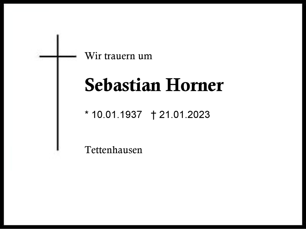  Traueranzeige für Sebastian Horner vom 24.01.2023 aus Traunstein