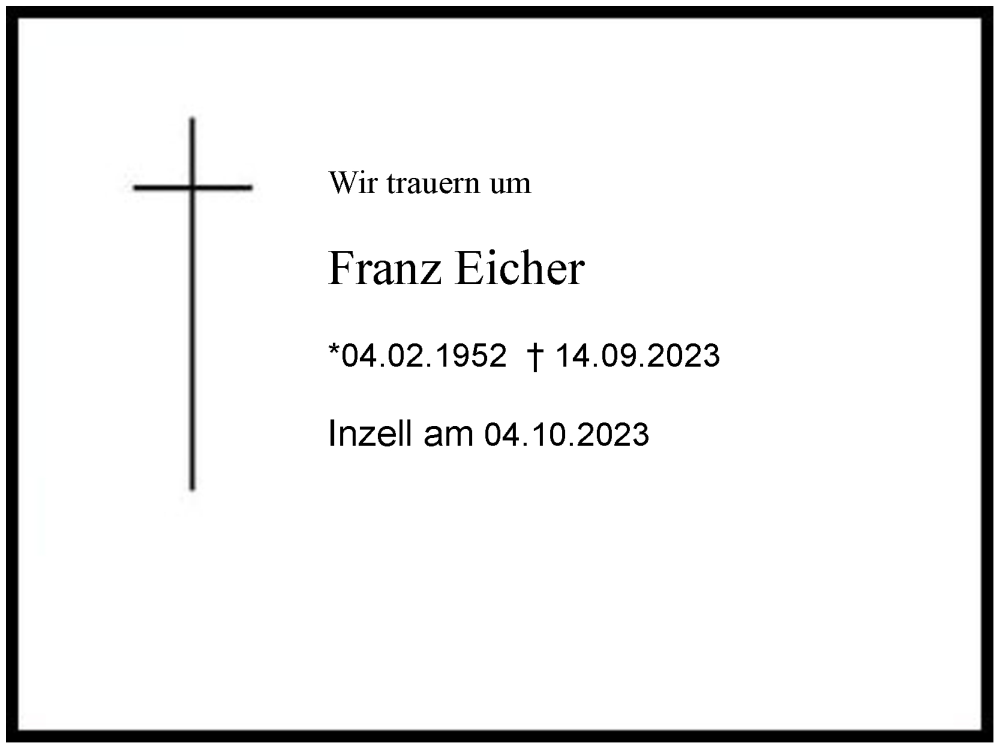  Traueranzeige für Franz Eicher vom 04.10.2023 aus 