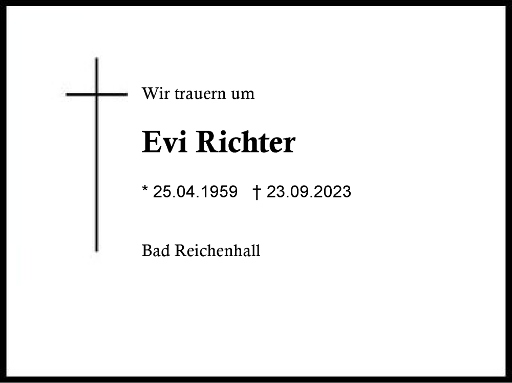  Traueranzeige für Evi Richter vom 07.10.2023 aus Region Berchtesgadener Land