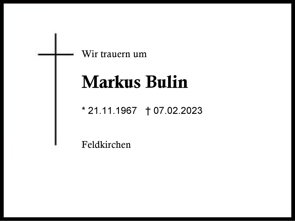  Traueranzeige für Markus Bulin vom 11.02.2023 aus Traunstein