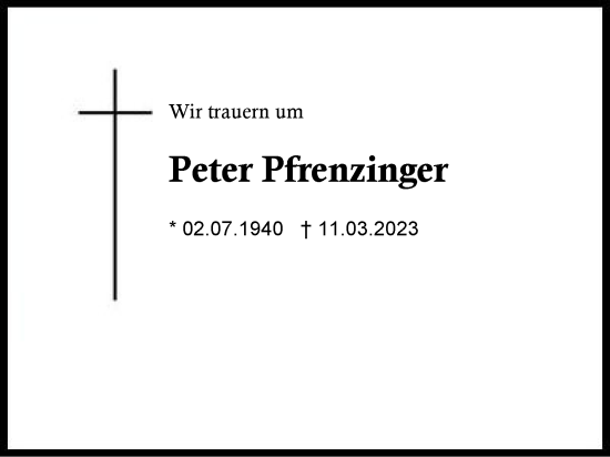 Traueranzeige von Peter Pfrenzinger von Region Berchtesgadener Land