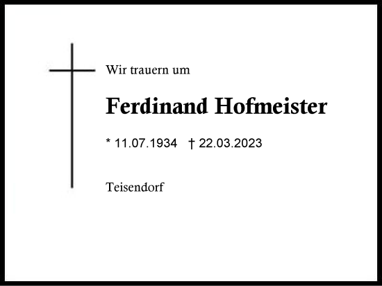 Traueranzeige von Ferdinand Hofmeister von Region Berchtesgadener Land