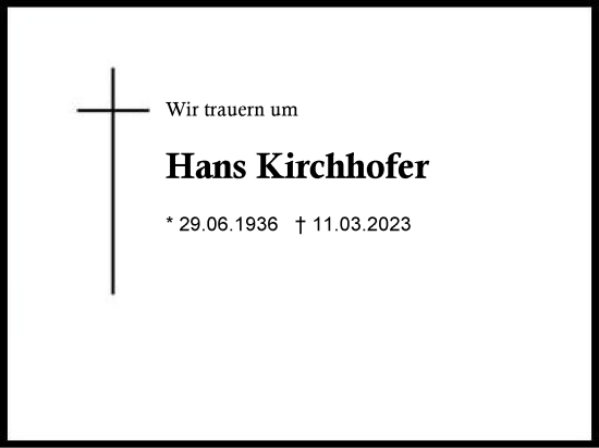 Traueranzeige von Hans Kirchhofer von Region Berchtesgadener Land