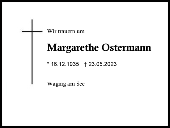 Traueranzeige von Margarethe Ostermann von Traunstein
