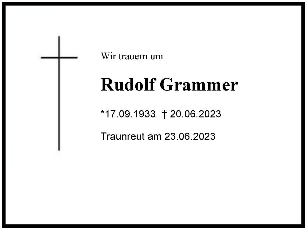  Traueranzeige für Rudolf Grammer vom 23.06.2023 aus Region Chiemgau
