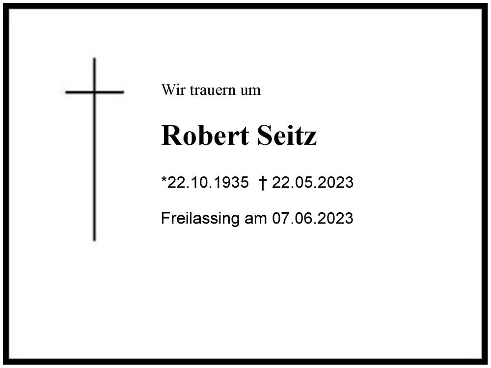 Traueranzeigen Von Robert Seitz | Traueranzeige Aus Der Region