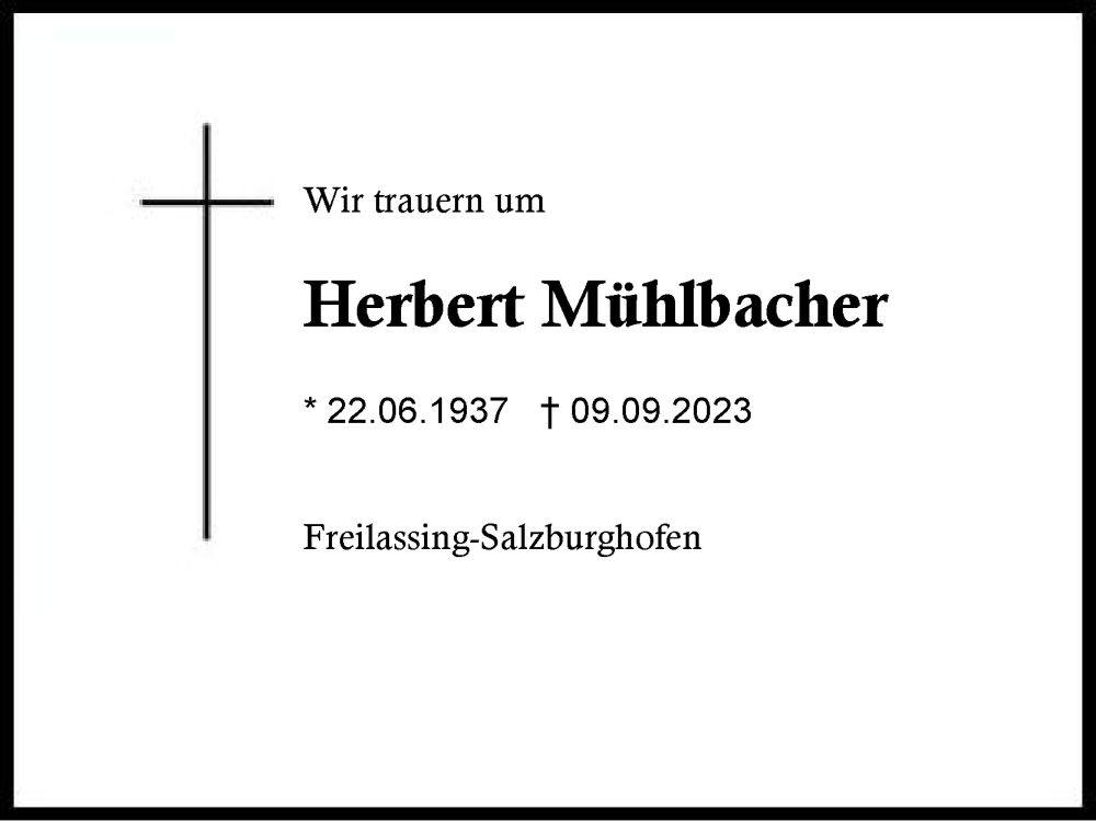 Traueranzeige für Herbert Mühlbacher vom 16.09.2023 aus Region Berchtesgadener Land