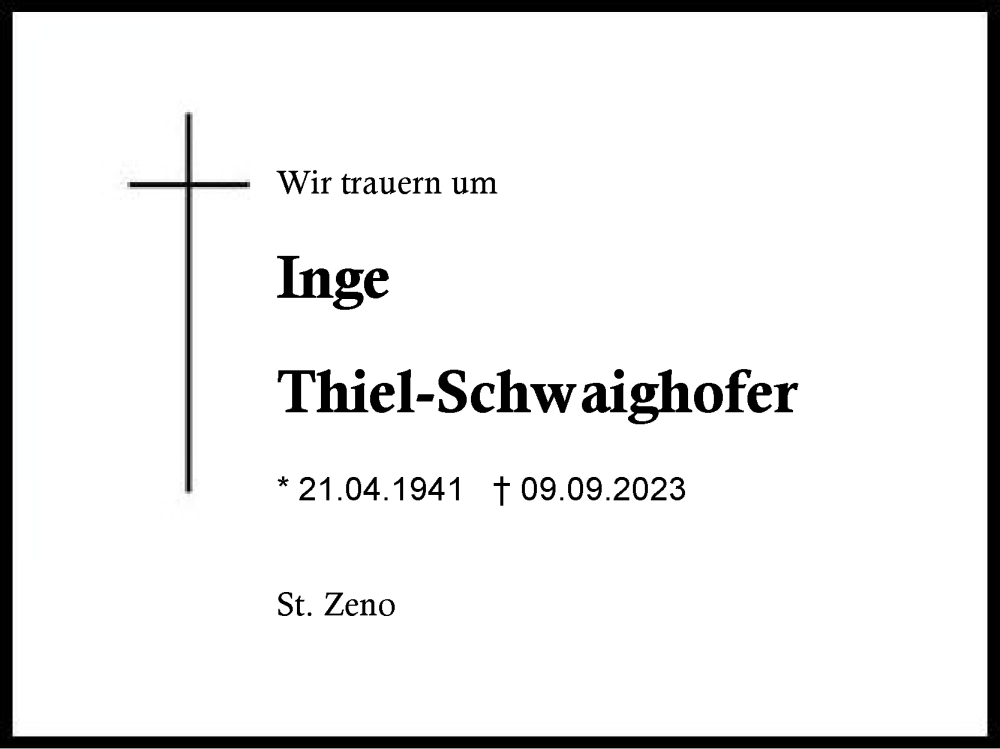  Traueranzeige für Inge Thiel-Schwaighofer vom 16.09.2023 aus Region Berchtesgadener Land