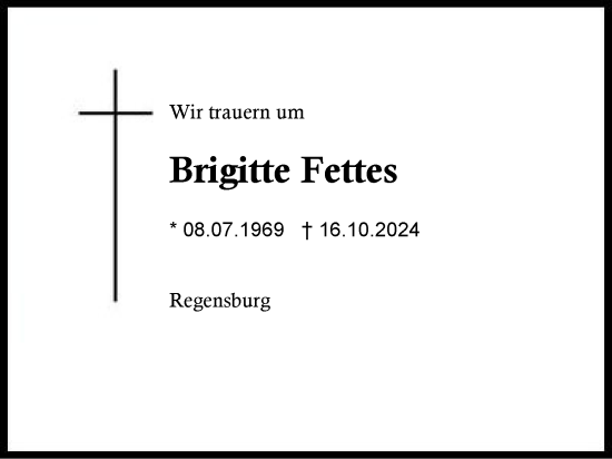 Traueranzeige von Brigitte Fettes von Region Chiemgau