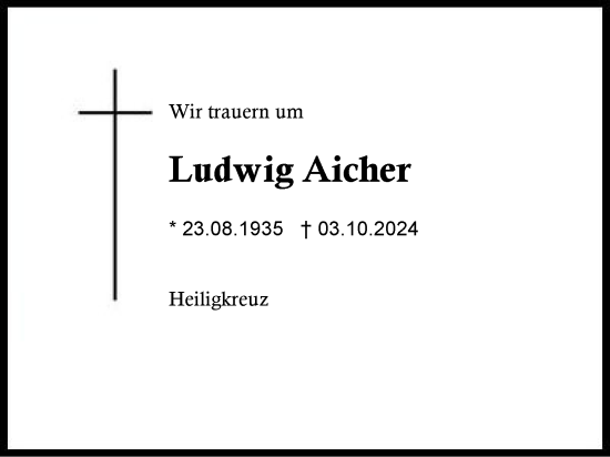 Traueranzeige von Ludwig Aicher von Traunstein