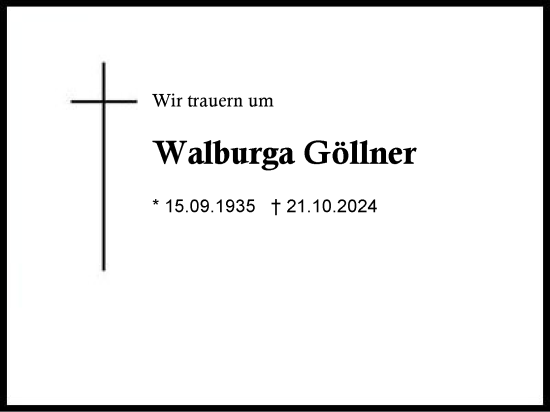 Traueranzeige von Walburga Göllner von Region Chiemgau