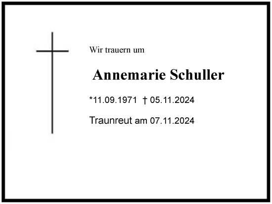 Traueranzeige von Annemarie Schuller von Region Chiemgau