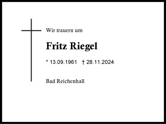 Traueranzeige von Fritz Riegel von Region Berchtesgadener Land