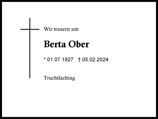 Traueranzeige von Berta Ober von Traunstein