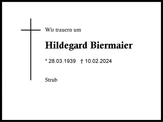 Traueranzeige von Hildegard Biermaier von Region Chiemgau