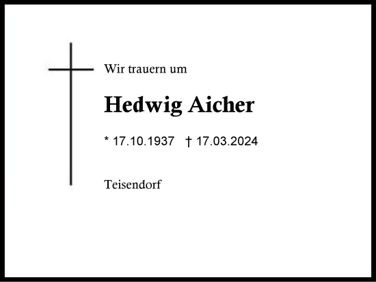 Traueranzeige von Hedwig Aicher von Region Berchtesgadener Land