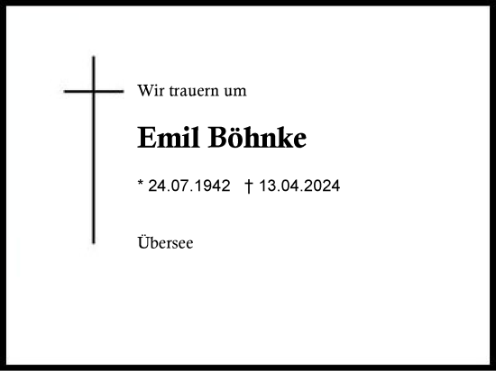 Traueranzeige von Emil Böhnke von Region Chiemgau