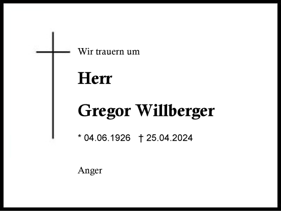 Traueranzeige von Gregor Willberger von Region Berchtesgadener Land
