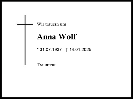 Traueranzeige von Anna Wolf von Traunstein