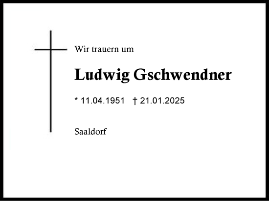 Traueranzeige von Ludwig Gschwendner von Traunstein