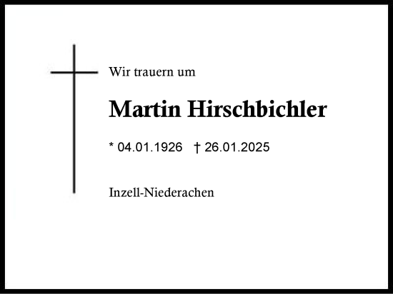 Traueranzeige von Martin Hirschbichler von Region Chiemgau