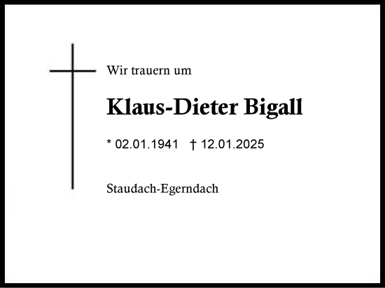 Traueranzeige von Klaus-Dieter Bigall von Region Chiemgau