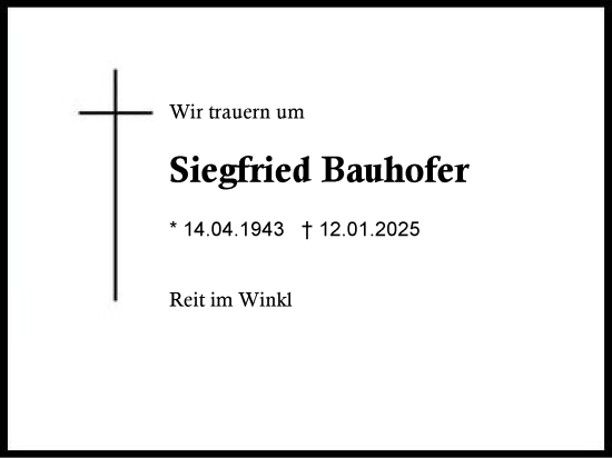 Traueranzeige von Siegfried Bauhofer von Region Chiemgau