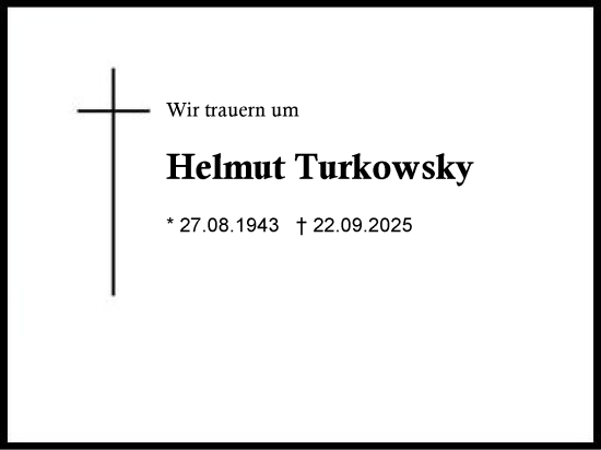Traueranzeige von Helmut Turkowsky von Traunstein
