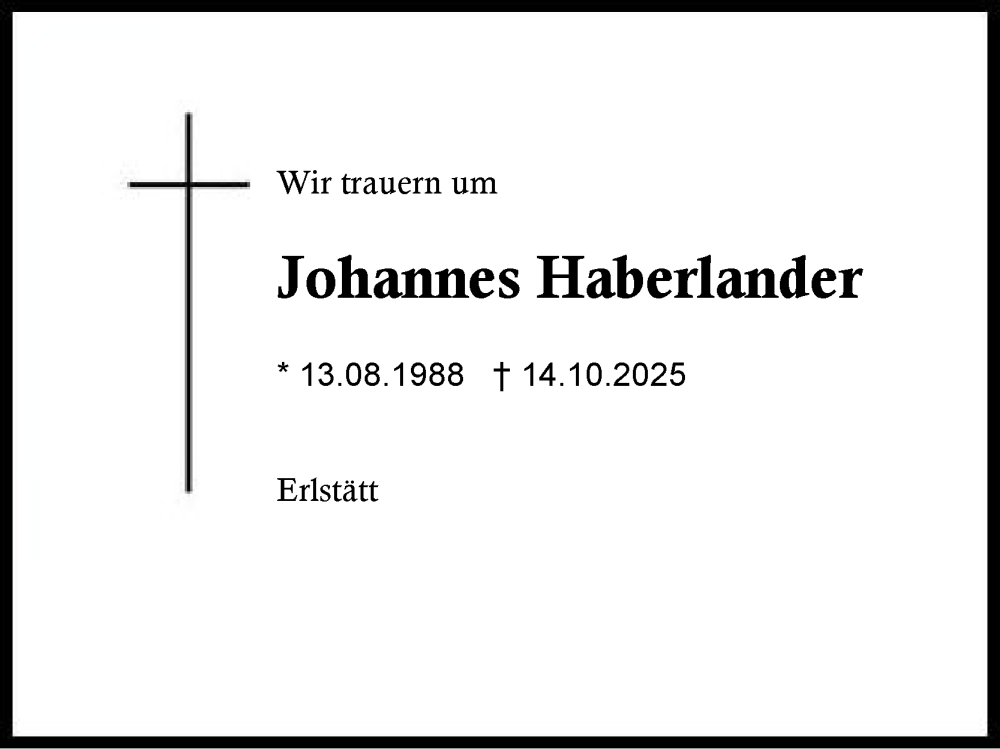  Traueranzeige für Johannes Haberlander vom 18.10.2025 aus Region Chiemgau