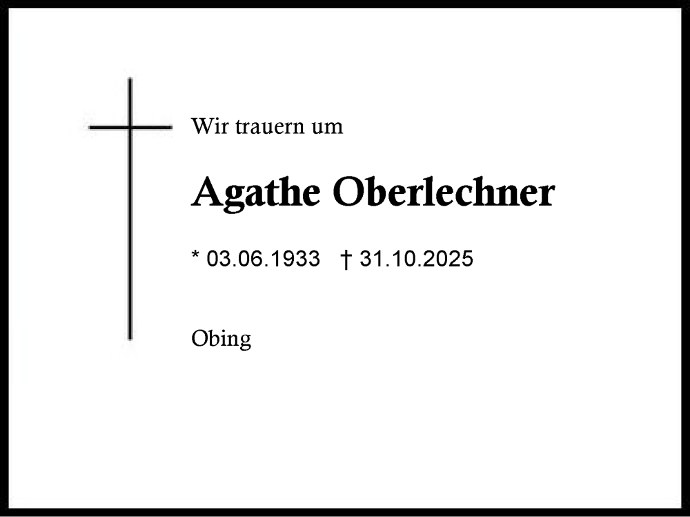  Traueranzeige für Agathe Oberlechner vom 05.11.2025 aus Traunstein