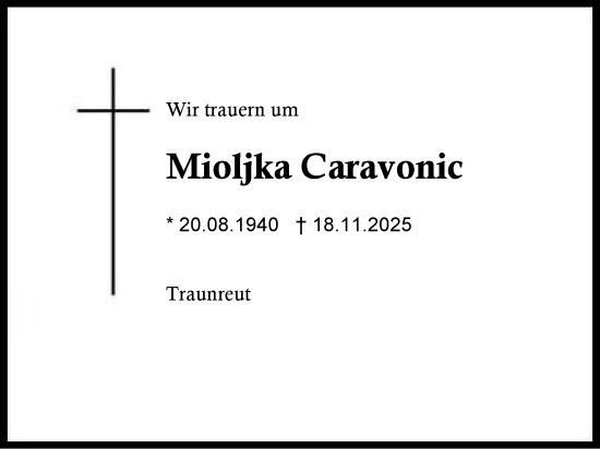 Traueranzeige von Mioljka Caravonic von Traunstein