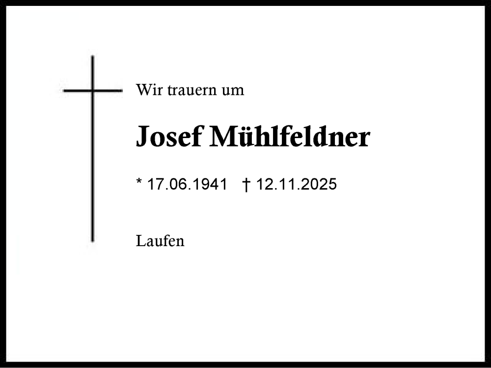  Traueranzeige für Josef Mühlfeldner vom 29.11.2025 aus Traunstein
