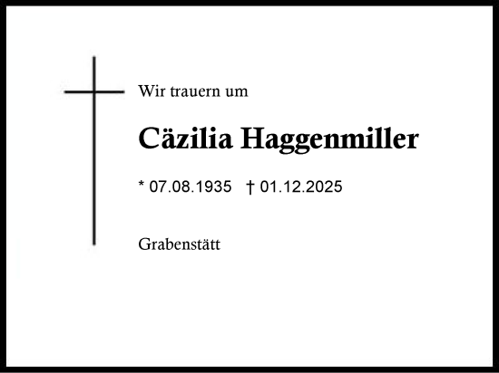 Traueranzeige von Cäzilia Haggenmiller von Region Chiemgau