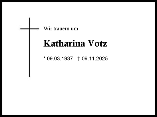 Traueranzeige von Katharina Votz von Region Chiemgau