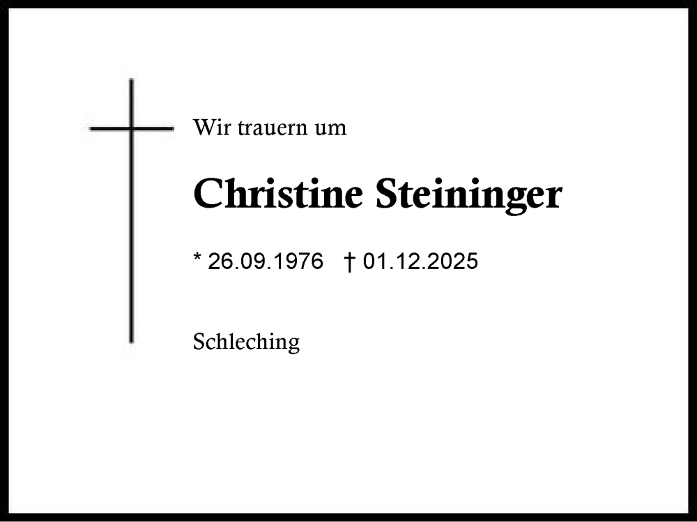  Traueranzeige für Christine Steininger vom 06.12.2025 aus Region Chiemgau