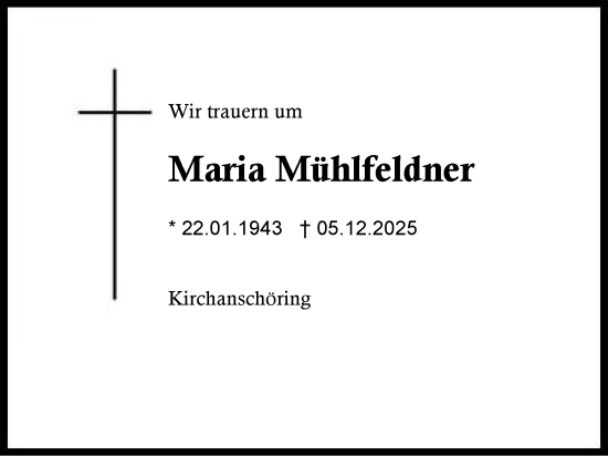 Traueranzeige von Maria Mühlfeldner von Traunstein