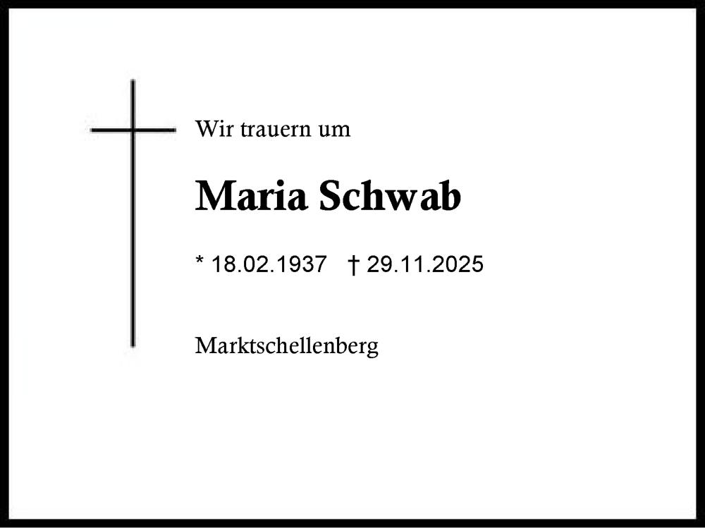  Traueranzeige für Maria Schwab vom 06.12.2025 aus Region Chiemgau