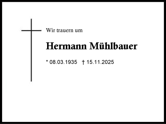 Traueranzeige von Hermann Mühlbauer von Region Chiemgau
