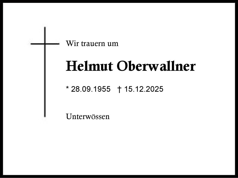  Traueranzeige für Helmut Oberwallner vom 27.12.2025 aus Region Chiemgau
