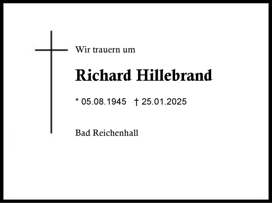 Traueranzeige von Richard Hillebrand von Region Berchtesgadener Land
