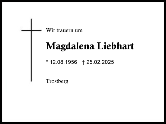 Traueranzeige von Magdalena Liebhart von Traunstein