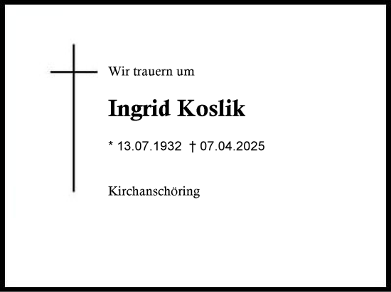 Traueranzeige von Ingrid Koslik von Traunstein