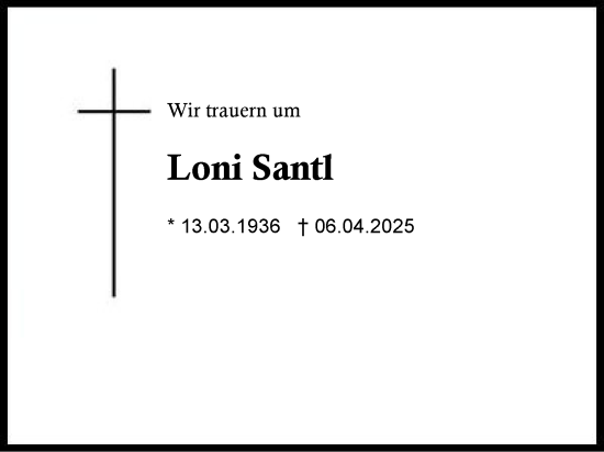 Traueranzeige von Loni Santl von Region Chiemgau