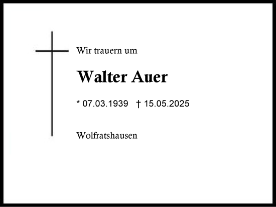 Traueranzeige von Walter Auer von Traunstein